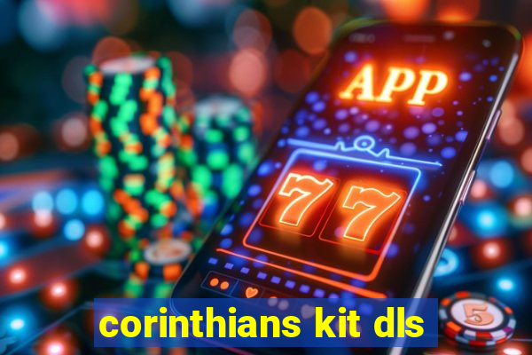 corinthians kit dls